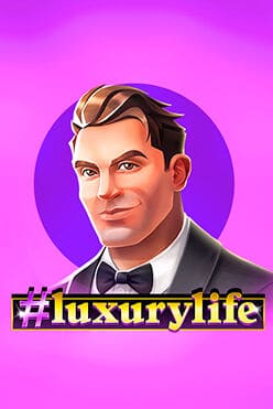 Слот Luxurylife от разработчика Endorphina на рубли в онлайн-казино, зарегистрироваться и играть