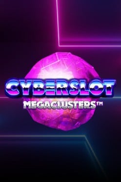 Игра Cyberslot Megaclusters от поставщика Big Time Gaming на евро в казино, зарегистрироваться и играть